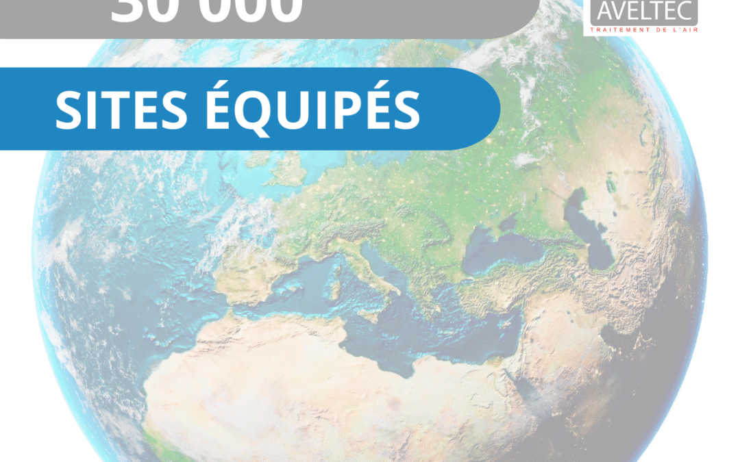 30 000 sites équipés ! 🌍